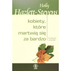 Kobiety, które martwią się...