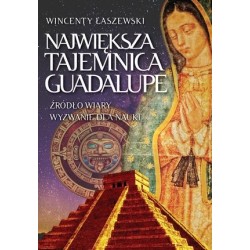 Największa tajemnica Guadalupe