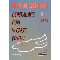 Generałowie giną w czasie...