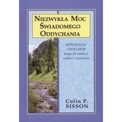 Niezwykła moc świadomego...