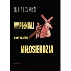 Wypełniali przykazanie...