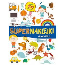 Supernaklejki Dlaczego?