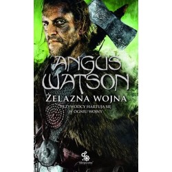 Żelazna wojna. Trylogia...