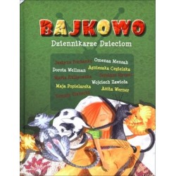 Bajkowo. Dziennikarze dzieciom