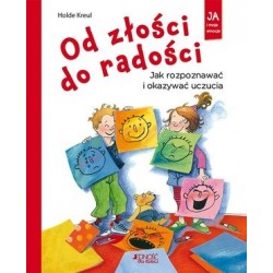 Od złości do radości. Jak...