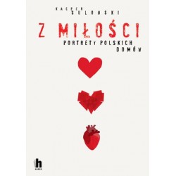 Z miłości. Portrety...