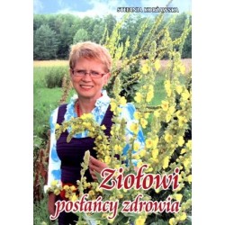 Ziołowi posłańcy zdrowia