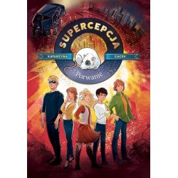 Supercepcja. Porwanie