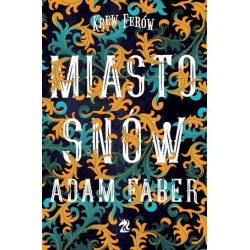 Miasto snów. Seria Krew...