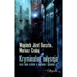 Kryminalna odyseja oraz...