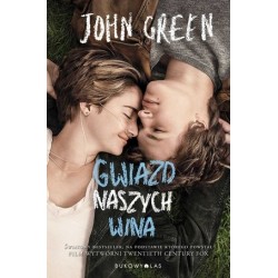 Gwiazd naszych wina...