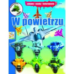 W powietrzu. Zabawa, nauka,...