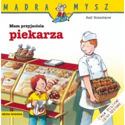 Mądra Mysz. Mam przyjaciela...