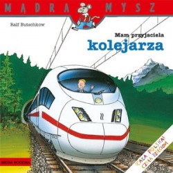 Mądra Mysz. Mam przyjaciela...