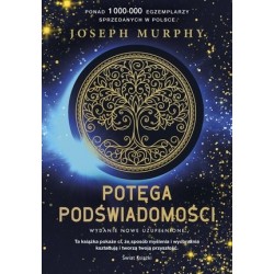 Potęga podświadomości (nowe...