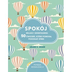 Spokój. Relaks i...