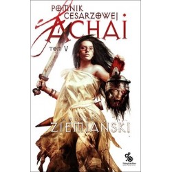 Pomnik Cesarzowej Achai. Tom 5