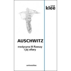 Auschwitz. Medycyna III...