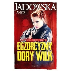 Egzorcyzmy Dory Wilk. Seria...