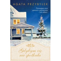 Gdybym cię nie spotkała