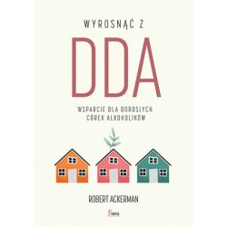 Wyrosnąć z DDA. Wsparcie...