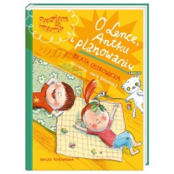 O Lence, Antku i planowaniu