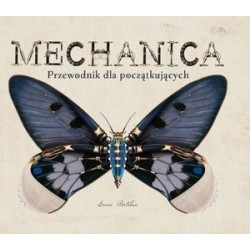 Mechanica. Przewodnik dla...