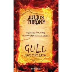 Gulu. Pamiętne lato