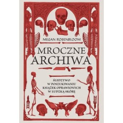 Mroczne archiwa. Śledztwo w...