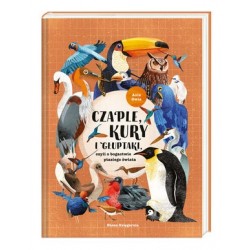 Czaple, kury i głuptaki,...