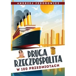 Druga Rzeczypospolita w 100...
