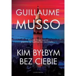 Kim byłbym bez Ciebie?