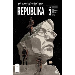 Niewidzialna Republika. Tom 3