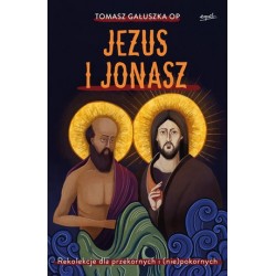 Jezus i Jonasz. Rekolekcje...