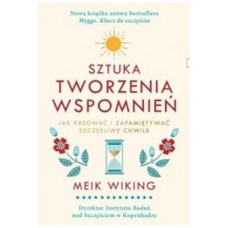 Sztuka tworzenia wspomnień