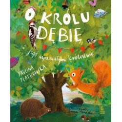 O królu Dębie i jego...