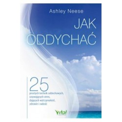 Jak oddychać. 25 prostych...