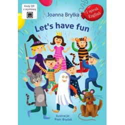 Let`s have fun. I speak...