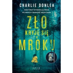 Zło kryje się w mroku