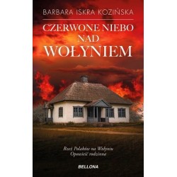Czerwone niebo nad Wołyniem