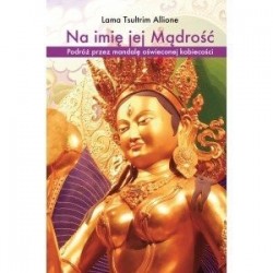 Na imię jej mądrość
