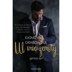 W imię zemsty. Cykl Gorszy...