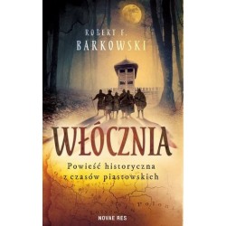 Włócznia. Powieść...