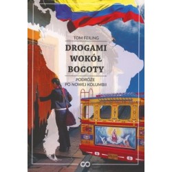 Drogami wokół Bogoty....