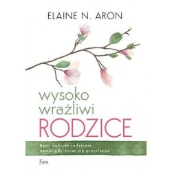 Wysoko wrażliwi rodzice