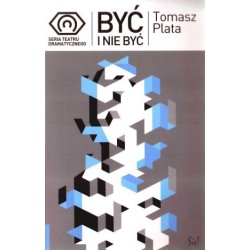 Być i nie być 