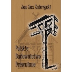 Polskie budownictwo drewniane
