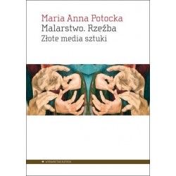 Malarstwo. Rzeźba. Złote...