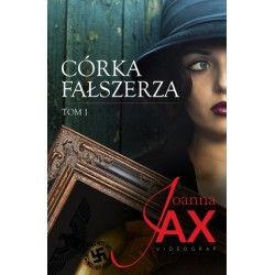 Córka fałszerza. Tom 1