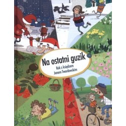 Na ostatni guzik. Rok z...